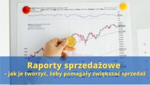 Raporty sprzedażowe