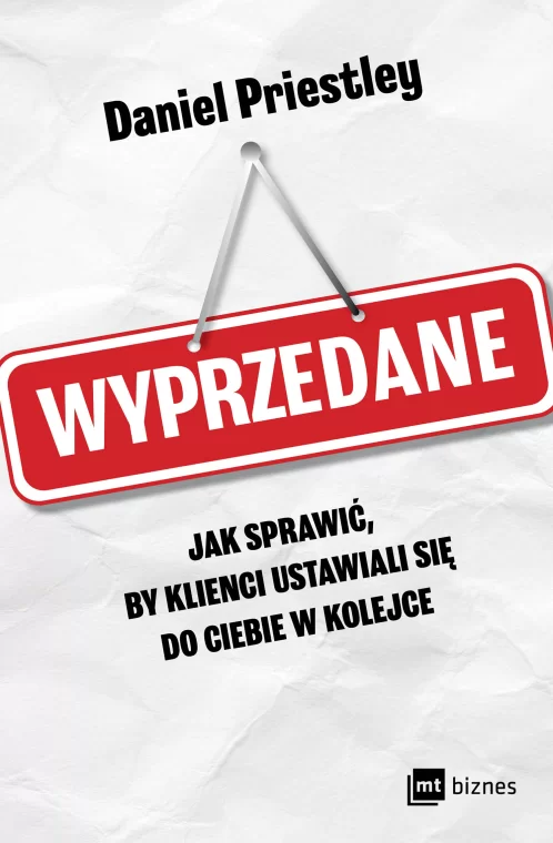 Daniel Priestley- Wyprzedane